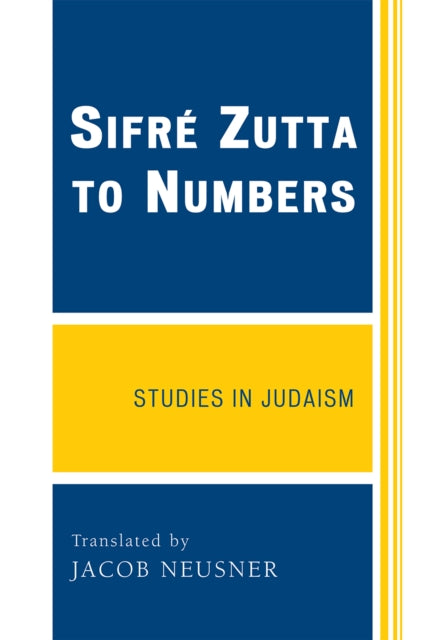 Book cover of: SifrZ Zutta to Numbers. By: Jacob Neusner