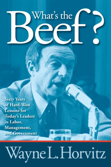 Book cover of: What's the Beef?. By: Wayne L. Horvitz