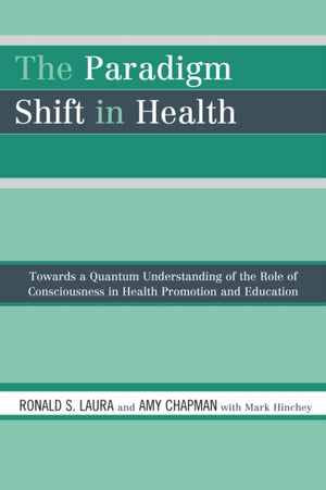 Paradigm Shift in Health