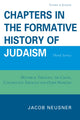 Book cover of: Chapters in the Formative History of Judaism. By: Jacob Neusner