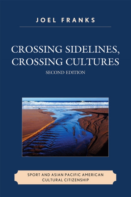 Book cover of: Crossing Sidelines, Crossing Cultures. By: Joel S. Franks