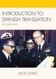 Book cover of: Introduction to Spanish Translation. By: Jack Child