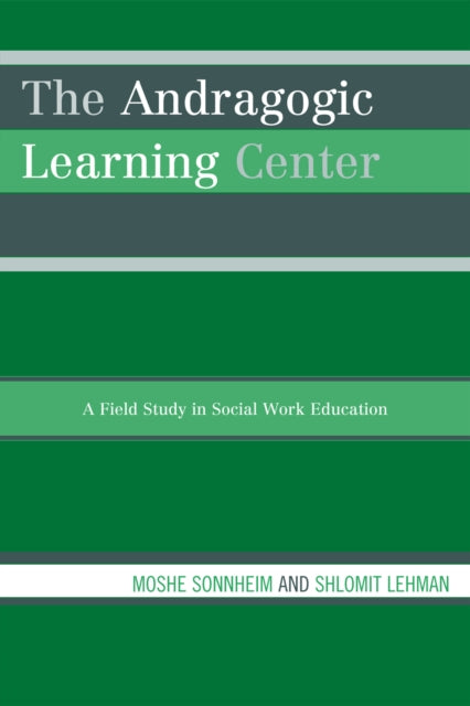 Book cover of: Andragogic Learning Center. By: Moshe Sonnheim