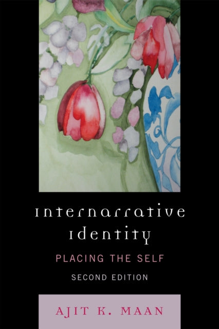 Book cover of: Internarrative Identity. By: Ajit K. Maan