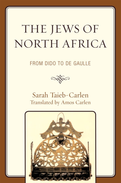 Book cover of: Jews of North Africa. By: Sarah Taïeb-Carlen