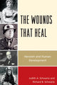 Book cover of: Wounds that Heal. By: Judith A. Schwartz