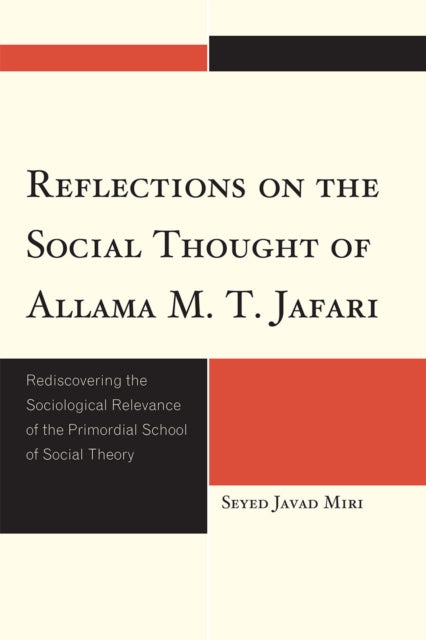 Book cover of: Reflections on the Social Thought of Allama M.T. Jafari