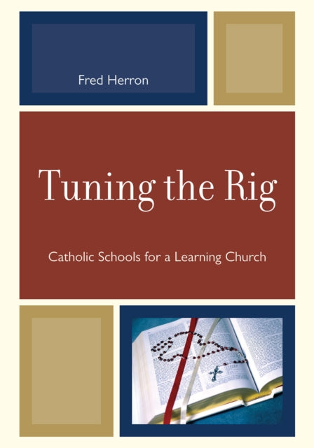 Book cover of: Tuning the Rig. By: Fred Herron