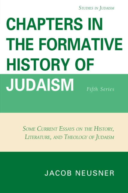Book cover of: Chapters in the Formative History of Judaism