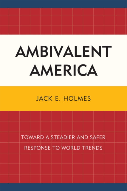 Book cover of: Ambivalent America. By: Jack E. Holmes