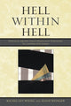 Book cover of: Hell within Hell. By: Rachel Lev-Wiesel