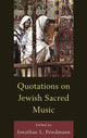 Book cover of: Quotations on Jewish Sacred Music. By: Jonathan L. Friedmann
