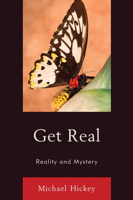 Book cover of: Get Real. By: Michael Hickey