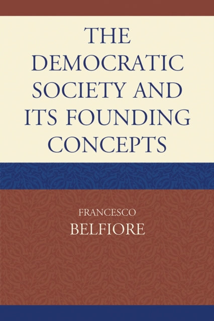 Book cover of: Democratic Society and Its Founding Concepts