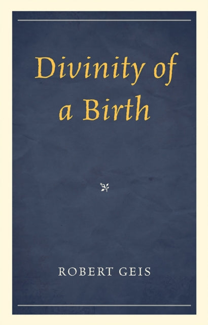 Divinity of a Birth