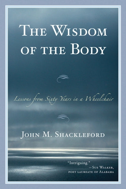 Book cover of: Wisdom of the Body. By: John M. Shackleford
