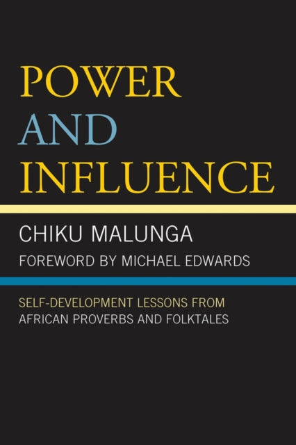 Book cover of: Power and Influence. By: Chiku Malunga