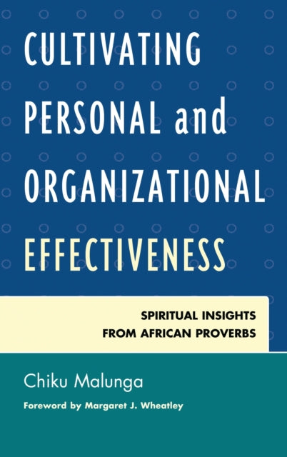 Book cover of: Cultivating Personal and Organizational Effectiveness