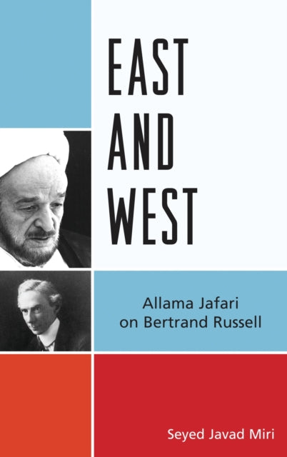 Book cover of: East and West. By: Seyed Javad Miri