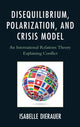Book cover of: Disequilibrium, Polarization, and Crisis Model