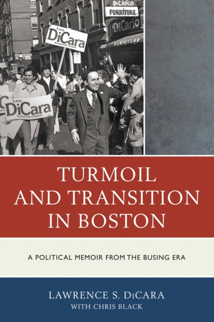 Book cover of: Turmoil and Transition in Boston