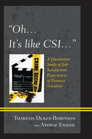 "Oh, it's like CSI…"