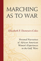 Book cover of: Marching as to War. By: Elizabeth F. Desnoyers-Colas