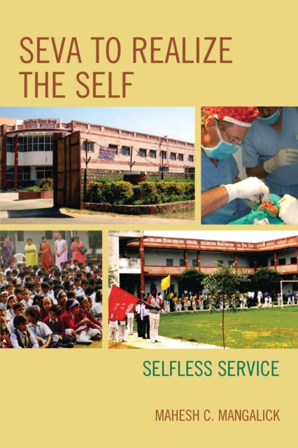 Book cover of: SEVA to Realize the SELF. By: Mahesh C. Mangalick