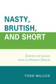 Book cover of: Nasty, Brutish, and Short. By: Todd Millick