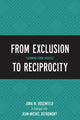 Book cover of: From Exclusion to Reciprocity. By: Jona M. Rosenfeld