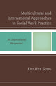 Book cover of: Multicultural and International Approaches in Social Work Practice. By: Kui-Hee Song