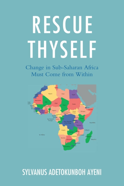 Book cover of: Rescue Thyself. By: Sylvanus Ayeni