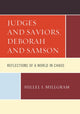 Book cover of: Judges and Saviors, Deborah and Samson. By: Hillel I. Millgram