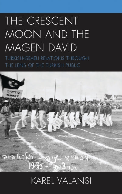 Book cover of: Crescent Moon and the Magen David. By: Karel Valansi