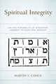 Book cover of: Spiritual Integrity. By: Martin S. Cohen