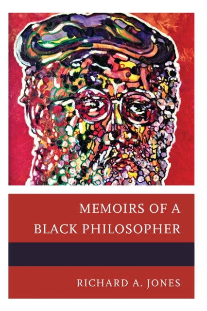 Book cover of: Memoirs of a Black Philosopher. By: Richard A. Jones