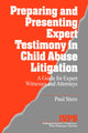 Book cover of: Preparing and Presenting Expert Testimony in Child Abuse Litigation