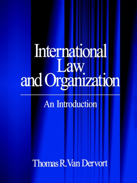 Book cover of: International Law and Organization