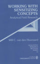 Book cover of: Working with Sensitizing Concepts. By: Will C. van den Hoonaard