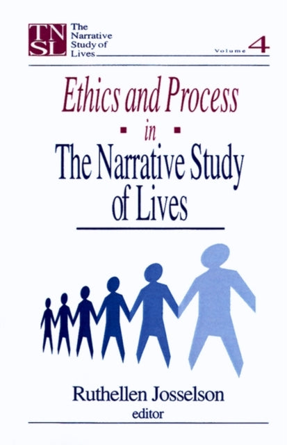 Book cover of: Ethics and Process in the Narrative Study of Lives. By: Ruthellen Josselson