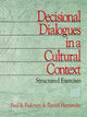 Book cover of: Decisional Dialogues in a Cultural Context. By: Paul B. (Bodholdt) Pedersen