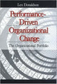 Book cover of: Performance-Driven Organizational Change. By: Lex Donaldson