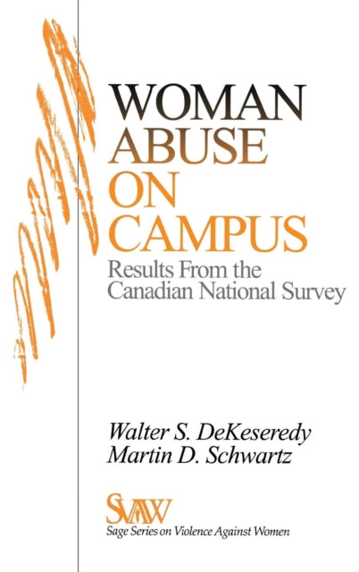 Book cover of: Woman Abuse on Campus. By: Walter S. DeKeseredy