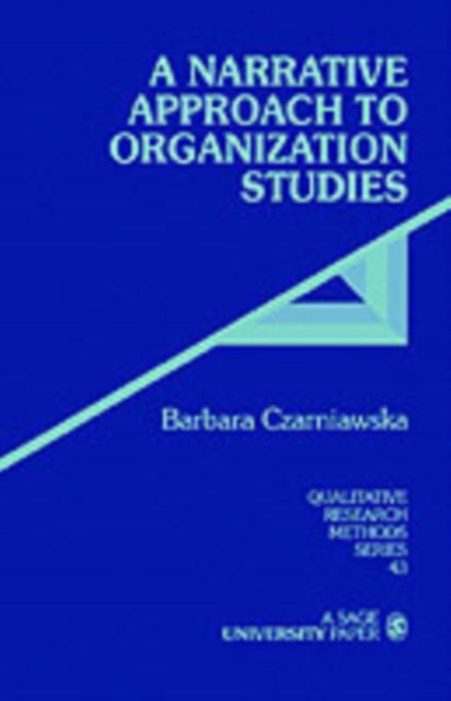 Narrative Approach to Organization Studies