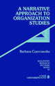 Narrative Approach to Organization Studies