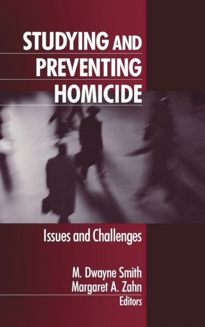 Book cover of: Studying and Preventing Homicide