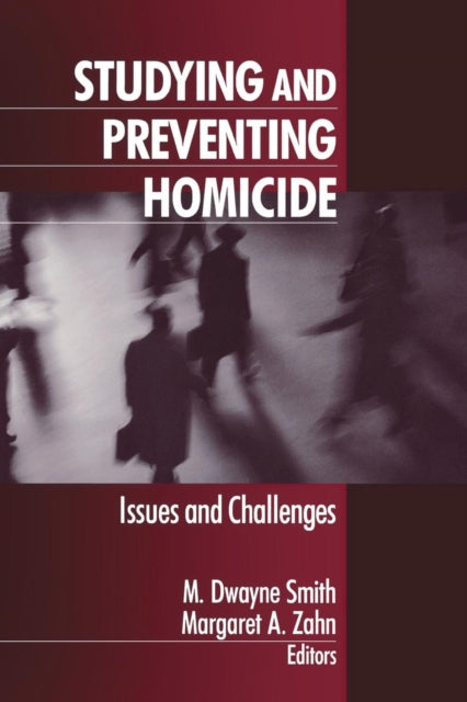 Book cover of: Studying and Preventing Homicide