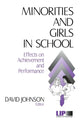 Book cover of: Minorities and Girls in School. By: David H. Johnson