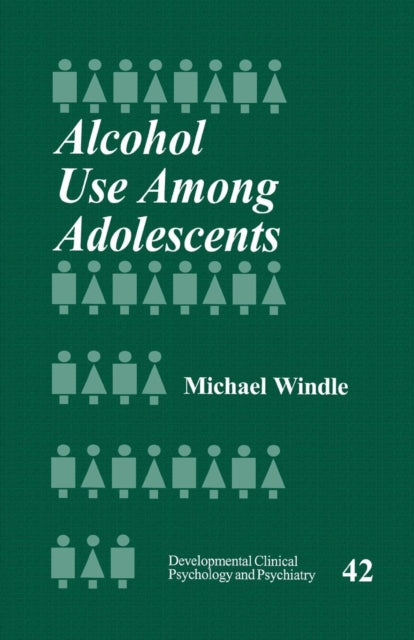Book cover of: Alcohol Use Among Adolescents. By: Michael Windle