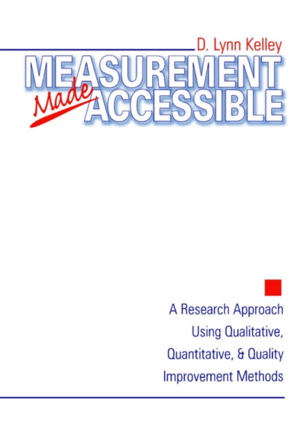 Book cover of: Measurement Made Accessible. By: D . Lynn Kelley
